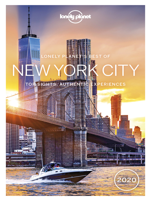 Title details for Lonely Planet Best of New York City 2020 by Lonely Planet;Lorna Parkes;Regis St Louis;Hugh McNaughtan - Available